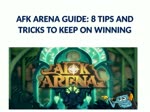 AFK ARENA GUIDE: 8 TIPS AND TRICKS TO KEEP ON WINNING