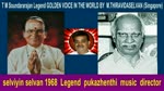 Selviyin Selvan 1968 T M Soundararajan Legend Song 2