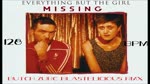 MISSING - EVERYTHING BUT THE GIRL (BUTCH ZURC BLASTELICIOUS RMX)