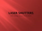 LASER SHUTTERS: Shutter technology keeps pace with laser advances