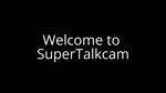 Welcome To Supertalkcam