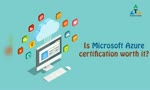 Is Microsoft Azure Certification Worth It