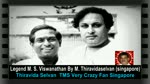 Legend M. S. Viswanathan By M. Thiravidaselvan (singapore) Vol 243 admk song