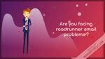 Are You Need Roadrunner Technical Support Number?
