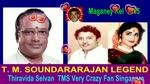 Magane Kel T. M. Soundararajan Legend Song 1