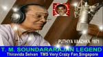 Puthiya Vaazhkai 1971 T. M. Soundararajan Legend