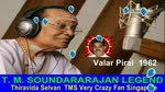 Valar Pirai 1962 T. M. Soundararajan Legend