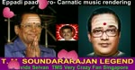 Eppadi Paadinaro- Carnatic Music Rendering T. M. Soundararajan Legend