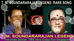T. M. Soundararajan Legend Rare Song Vol 1