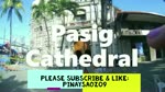 Pasig Cathedral in Pasig City Philippines