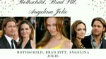 Angelina Jolie-Rothschild-Brad Pitt,