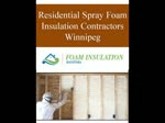 Residential Spray Foam Insulation Contractors Winnipeg