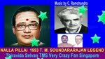 Nalla Pillai 1953 T. M. Soundararajan Legend