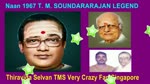 Naan 1967 T. M. Soundararajan Legend Comedy