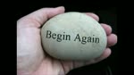 Begin again. -