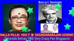 Nalla Pillai 1953 T M Soundararajan Legend Song 1 
