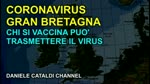 Coronavirus - Gran Bretagna - Chi si vaccina può trasmettere il virus