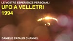 Le vostre esperienze personali - UFO a Velletri (RM) nel 1994