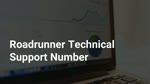Roadrunner technical support number | customer support