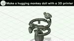 Make a monkey doll to hug with a 3D printer