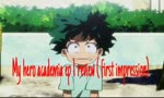 hero Academia ep 1 review ( first impression ).mp4