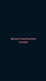 Wood Constraction Creaks - Wood Door Creaks#shorts