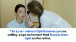 Laser Indirect Ophthalmoscope Treatments Offer More Flexibility, Consistency, Reliability And They Are Preferred Over The Conventional Methods