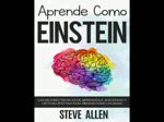 Aprende Como Eintein, Autor Steve Allen