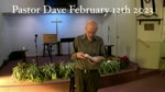 Pastor Dave February 12th 2023