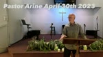 Pastor Arnie April 30th 2023