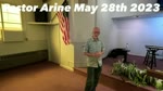 Pastor Arnie May 28th 2023