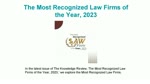 The Most Recognized Law Firms of the Year, 2023