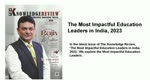 The Most Impactful Education Leaders in India, 2023