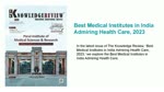 Best Medical Institutes in India Admiring Health Care, 2023