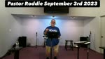 Pastor Roddie September 3rd 2023