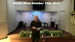Pastor Dave October 15th 2023