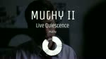 Live Quiescence - Muthy II