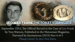 September 1915, The Watsonian Magazine - The Official Record In the Case of Leo Frank, Part 4 of 5, Narrated by Anonymous (2015)