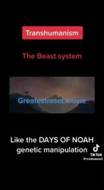 Transhumanism, genetic manipulation, like in the days of Noah