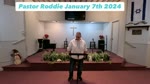Pastor Roddie January 7th 2024