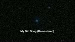 My Girl Song (Remastered)