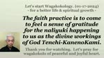 The faith practice is to come to feel a sense of gratitude for the naliyuki. 01-17-2024