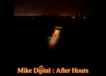 Mike Dijital - After hours (full album)