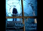 Mike Dijital - Trapped ( Full Album )