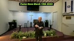 Pastor Dave March 10th 2024