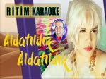 Aldatıldık Sezen Aksu Ritim Karaoke Orijinal Trafik ( Türkçe Pop)