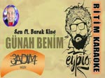 Günah Benim Eypio & Burak King Ritim Karaoke Orijinal Trafik (Türkçe Rap Pop)