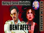 Beni Affet Buray & Ceren Gndo?du Ritim Karaoke Orijinal Trafik (trke Pop)