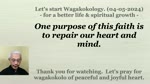 One purpose of this faith is to repair our heart and mind. 04-05-2024