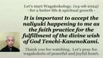 To accept the naliyuki as the faith practice for the fulfillment of the divine wish. 04-08-2024